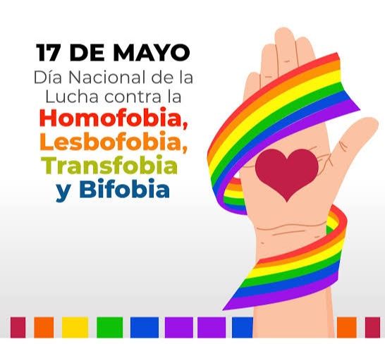 17 de mayo: Día Internacional contra la Homofobia, la Transfobia y la ...